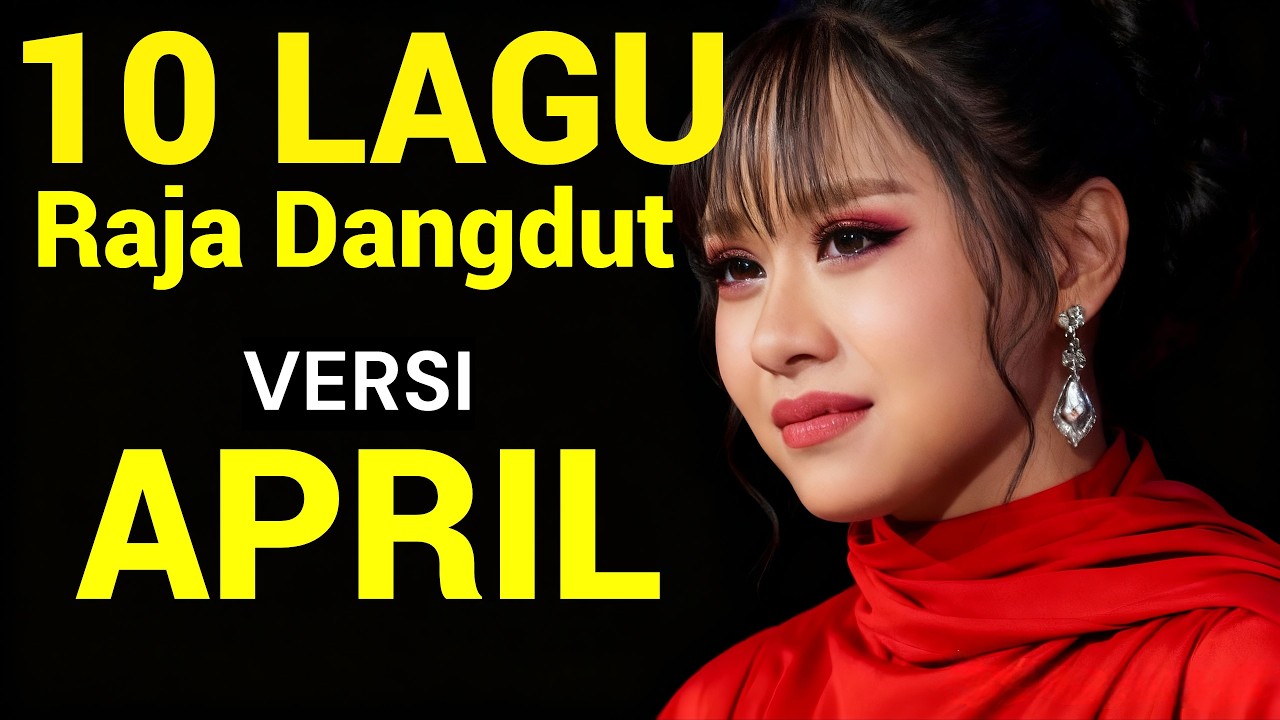 10 LAGU H.RHOMA IRAMA VERSI APRIL