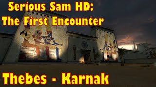 Serious Sam HD: The First Encounter walkthrough no commentary 12: Thebes - Karnak (All Secrets)