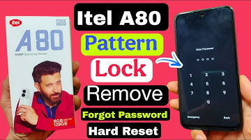 Easy Way Unlock Itel A80 ? Itel A80 Hard Reset - Itel (A671LC) Pattern Lock Kaise Remove Karen