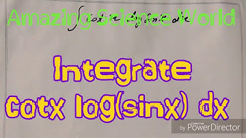 integrate cotx log(sinx) dx