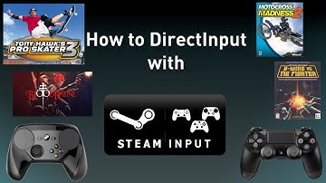 How to Play DirectInput Games with Steam Input