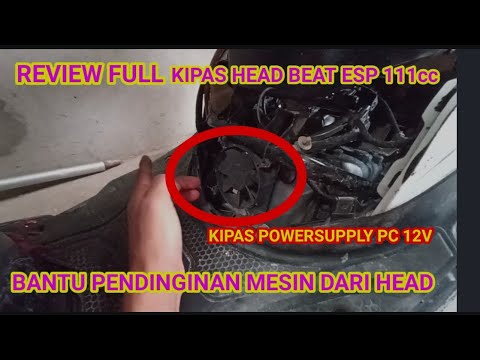 REVIEW FULL KIPAS HEAD DI BEAT ESP 111cc //SEBERAPA BESAR UNTUK EXTRA PENDINGINAN MESIN #hondabeat