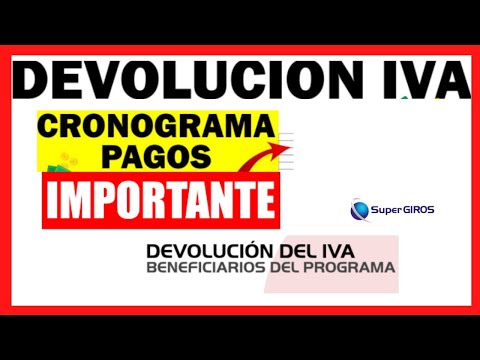 ✅FECHA PAGO DEVOLUCION del IVA HASTA EL 21 DE SEPTIEMBRE SUPERGIROS👉