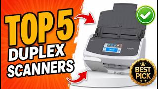 Best Duplex Scanners 2026 | Top 5 Fastest Double-Sided Document Scanners