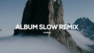 Download Lagu ALBUM PLAYLIST SLOW REMIX || WARENT MP3