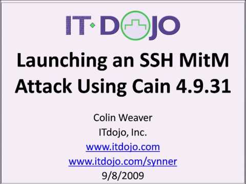 Launching SSH MitM Attacks Using Cain by Colin Wea...