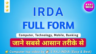 IRDA FULL FORM BY S RAJ INDIA TOP COMPUTER, TECHNOLOGY AND MOBILE VIDEO EASY AND BEST SUBSCRIBE NOW screenshot 3