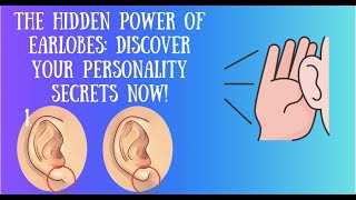 Shocking Secrets Revealed: What Your Earlobes Say About You!
