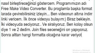 Birden Fazla Videoyu Birleştirme (Yada Format Değiştirme) screenshot 4