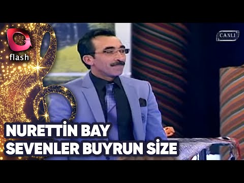 Nurettin Bay | Sevenler Buyrun Size | Flash Tv | 12 Kasım 2013