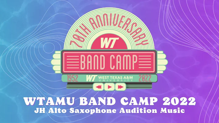 2022 WTAMU Band Camp JH Alto Saxophone