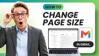 How To Change Gmail Page Size (Updated 2026)