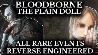 Bloodborne - Plain Doll Deep Dive - Every Rare Event Technical Breakdown