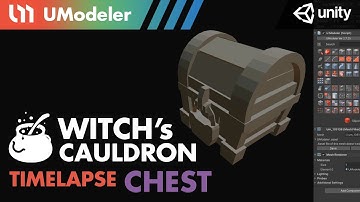 3D Modeling in Unity - Timelapse video of a Chest in the Witch