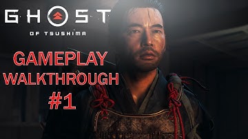 GHOST OF TSUSHIMA Gameplay Walkthrough Part 1 - INTRO ( PS4 PRO)