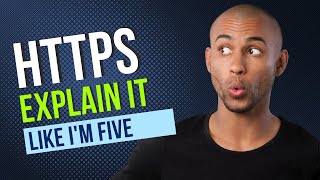 Explain it like I'm five: HTTPS