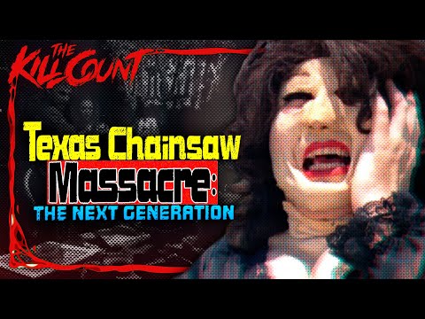 Texas Chainsaw Massacre: The Next Generation (1995) KILL COUNT