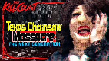 Texas Chainsaw Massacre: The Next Generation (1995) KILL COUNT
