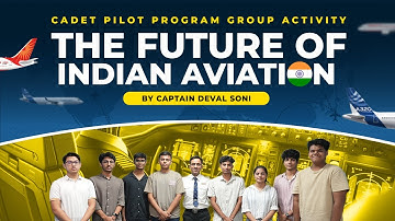 Cadet Pilot Program Group Activity on The future of Indian Aviation