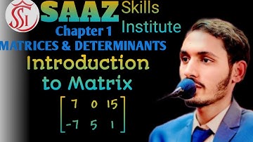 Introduction to Matrix | 9th Class Math | Lesson # 01 | Unit # 01 | SAAZ Skills Institute Urdu/Hindi