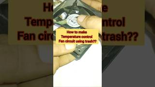 Automatic temperature controller fan/temperature sensor fan circuit/ #diy #how #experiment #dc