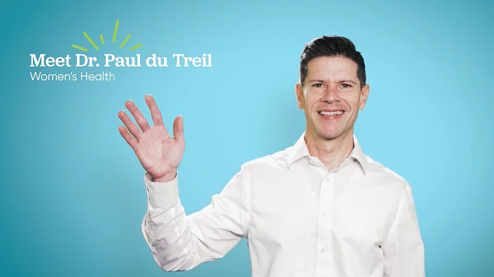 Meet Dr. Paul DuTreil, OBGYN with Touro