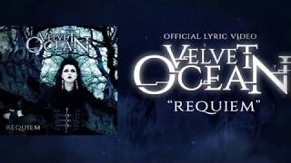 Watch Velvet Ocean Requiem video