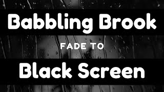 Babbling Brook Sounds | Stream Sounds with Birds | Stream Sounds Black Screen