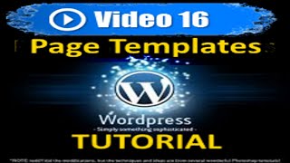 Page Templates -Wordpress Tutorial - Mastering Wordpress in under 60 minutes