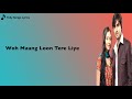 Tere Liye Title Song | Lyrical Video | Male Version | Star Plus Mp3 Song