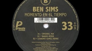 Ben Sims - Momento En El Tiempo ( Bando Remix )