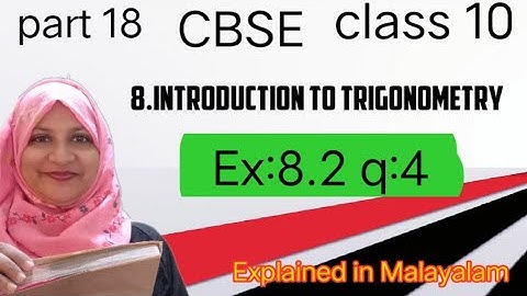Hoofdstuk 8 Inleiding tot trigonometrie ex:8.2 q:4 CBSE klas 10 in het Malayalam