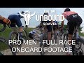 Unbound gravel 200  pro men full race onboard footage