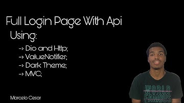 (Flutter) Introduction  - Full Login Page with Api using Dio and http #01 - Marcelo Cesar