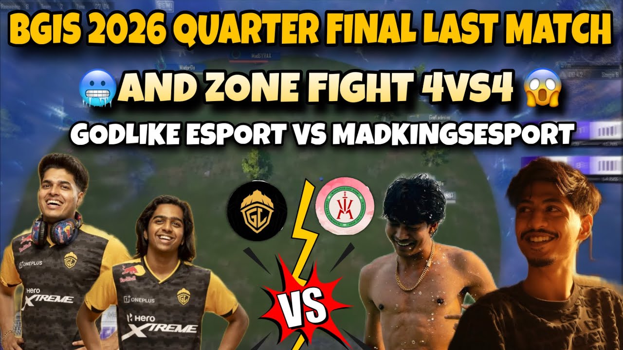 BGIS 2026 | QUARTER FINALS - GODLIKE VS MADKINGSESPORT || GODLIKE WWCD LAST MATCH 🥶 QUARTER FINAL |
