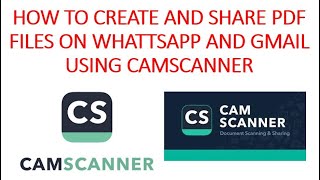 HOW TO CREATE AND SHARE PDF FILES  ON WHATTSAPP AND GMAIL USING CAMSCANNER screenshot 2