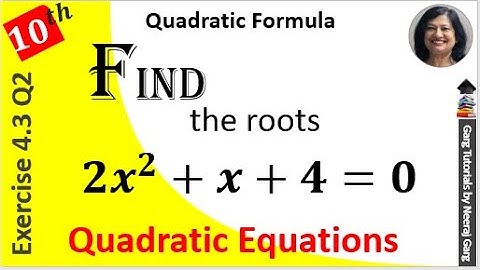 2 x 2+x-4=0 solution  | find the roots of the quadratic equation 2x2+x-4=0 using quadratic formula