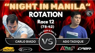 PART 2 Carlo Biado (78)VS Ado Tadique (42) Race 12