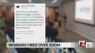 Charlotte workers fired over Zoom