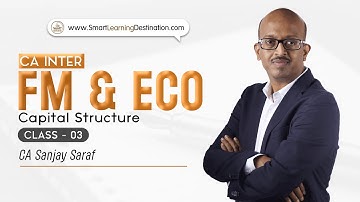 CA Inter FM & Eco Capital Structure Class 3