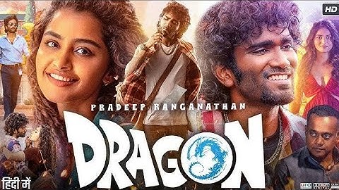 Dragon Official (Hindi) Trailer | Pradeep Ranganathan, Anupama, Kayadu Lohar | Bvrs Maker