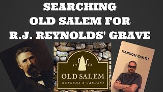 Searching Old Salem for RJ Reynolds Grave - Winston Salem North Carolina