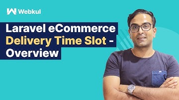 Laravel eCommerce Delivery Time Slot - Overview