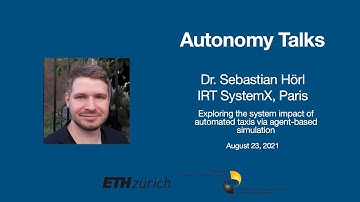 Autonomy Talks - Sebastian Hörl: Exploring the system impact of automated taxis