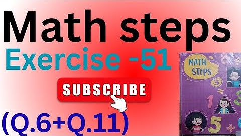 Math steps class 3 exercise 51 (6.to 11)
