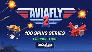 100 Spins on AviaFly 2 - $1,000 Bankroll turned into... 🧧 Buzz Tap Betting 100 Spins Series Ep.2