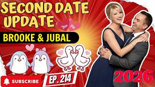 Brooke and Jubal’s Second Date 2026 | EP.214 : The Call That Changed the Entire Mood