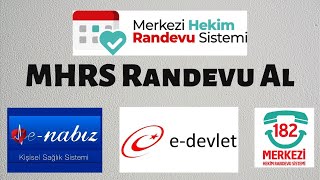 Mhrs Randevu Nasıl Alınır