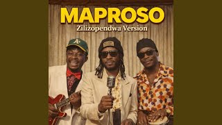 Maproso (Zilizopendwa Version)