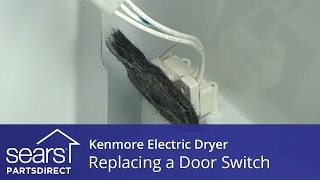 How to Replace a Kenmore Electric Dryer Door Switch